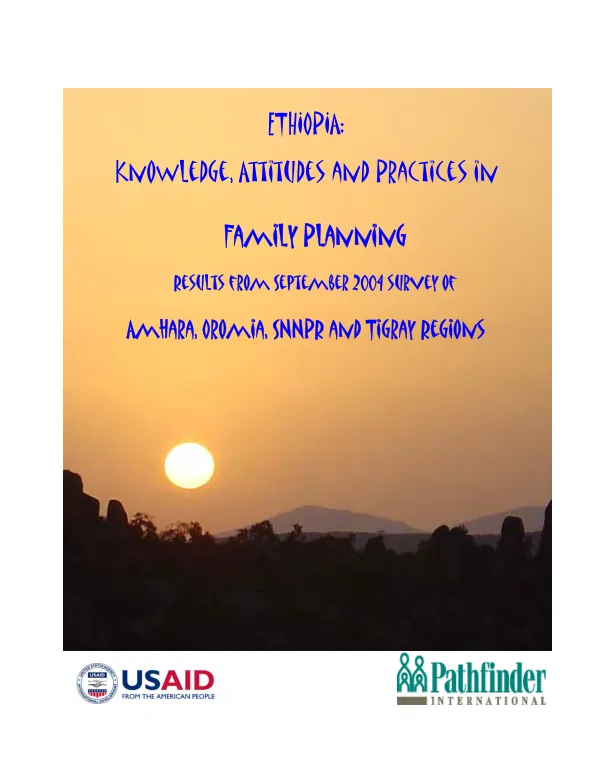 Ethiopia : knowledge, attitudes and practices in family planning : results from Septembr 2004 survey of Amhara, Oromia, SNNPR and Tigray regions