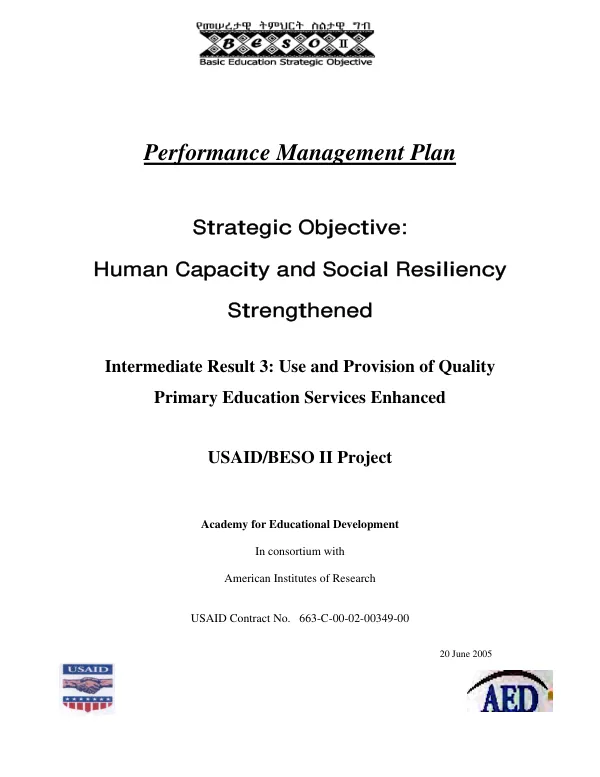 Performance management plan, strategic objective: human capacity and social resiliency strengthened, intermediate result 3 : use and provision of quality primary education services enhanced -- USAID/BESO II project
