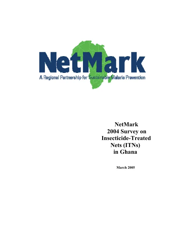 NetMark 2004 survey on insecticide-treated nets (ITNs) in Ghana