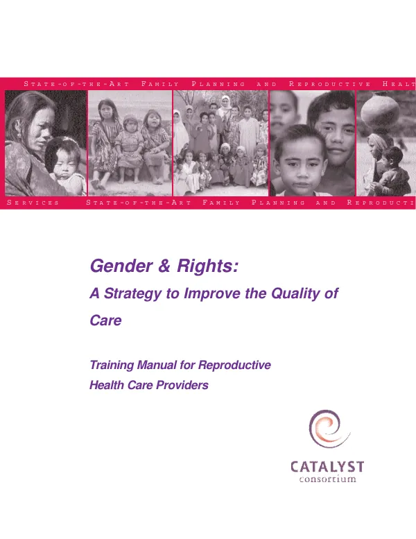 Gender & rights : a strategy to improve the quality of care -- training manual for reproductive health care providers