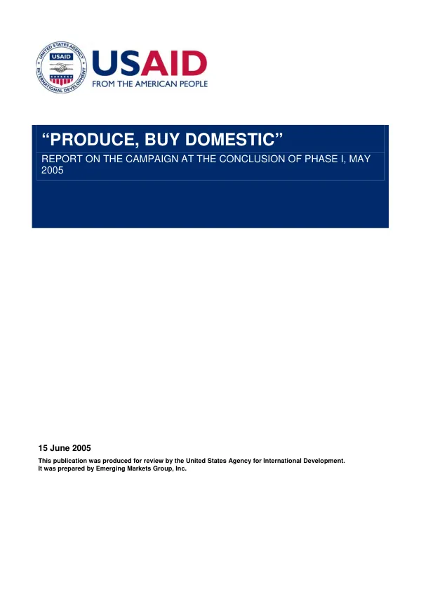 "Produce, buy domestic" : report on the campaign at the conclusion of phase I, May 2005