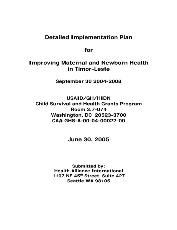 Detailed implementation plan for improving maternal and newborn health in Timor-Leste, September 30, 2004-2008