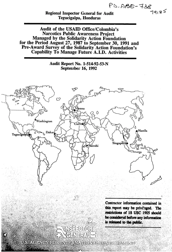 Audit of the USAID office/Colombia"s narcotics public awareness project managed by the Solidarity Action Foundation for the period August 27, 1987 to September 30, 1991 and pre-award survey of the Solidarity Action Foundation"s capability to manage future AID activities