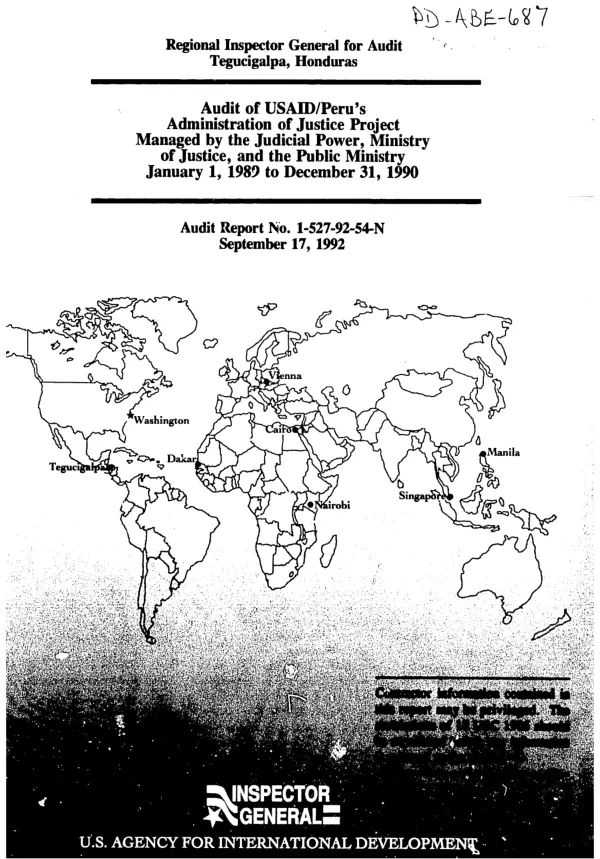 Audit of USAID/Peru"s administration of justice project managed by the Judicial Power, Ministry of Justice, and the Public Ministry : January 1, 1989 to December 31, 1990