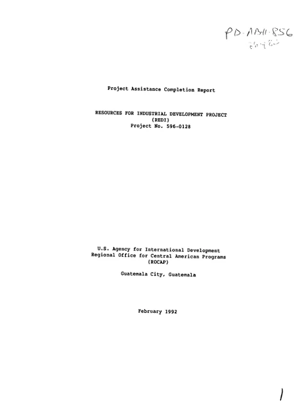 Project assistance completion report : resources for industrial development project (REDI), project no. 596-0128