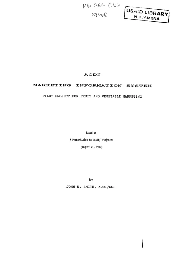 ACDI marketing information system : pilot project for fruit and vegetable marketing