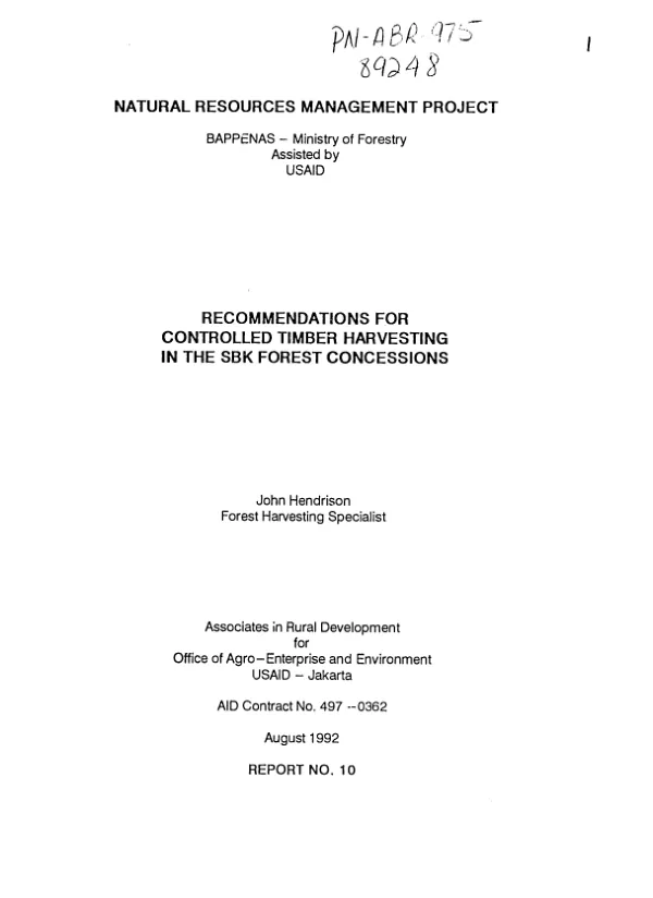 Recommendations for controlled timber harvesting in the SBK [Sari Bumi Kusuma] forest concessions