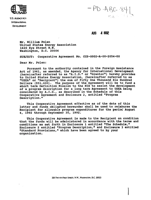 AID cooperative agreement no. CCS-0002-A-00-2054-00 to the United States Energy Association to fund a short-term mission to support AID"s energy assistance program in the New Independent States (NIS) of the Soviet Union