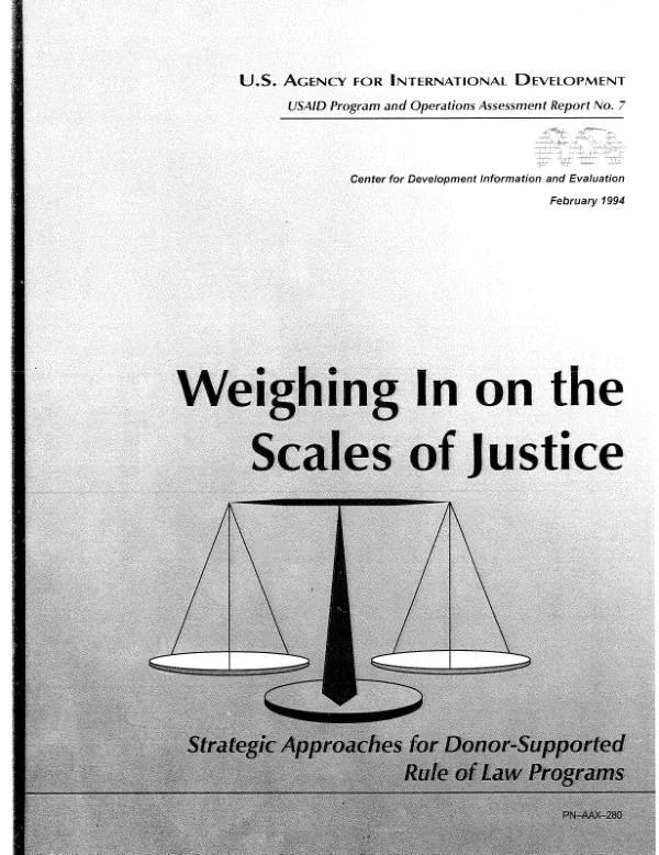 Weighing in on the scales of justice : strategic approaches for donor-supported rule of law programs