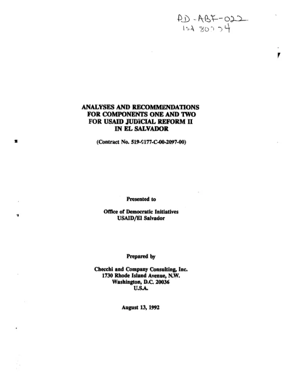 Analyses and recommendations for components one and two for USAID judicial reform II in El Salvador (contract no. 519-0177-C-00-2097-00)