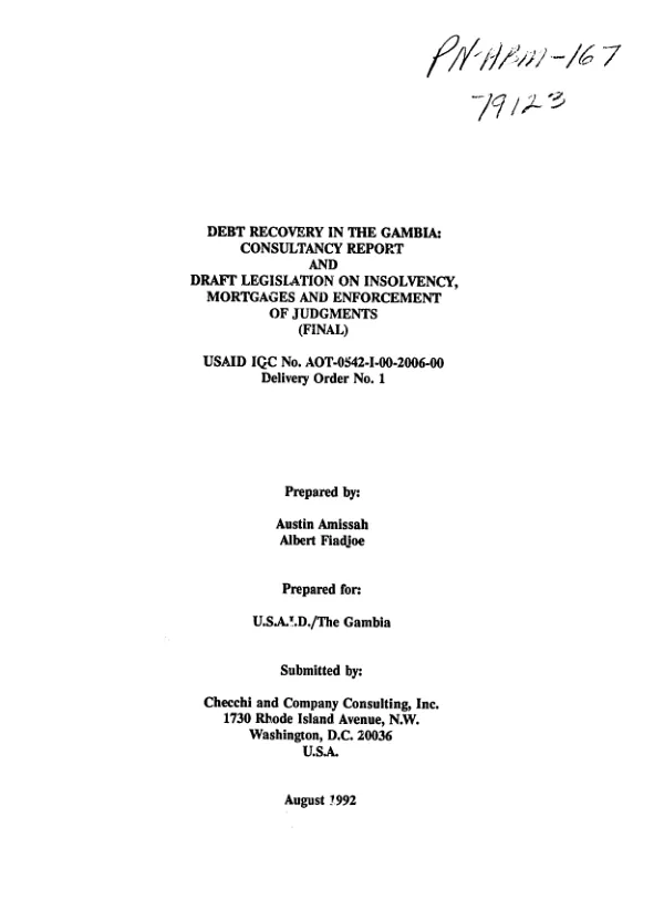 Debt recovery in The Gambia : consultancy report and draft legislation on insolvency, mortgages and enforcement of judgments (final)