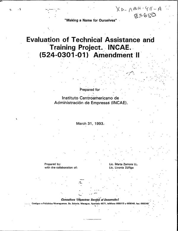 Making a name for ourselves : evaluation of technical assistance and training project, INCAE : (524-0301-01) amendment [no.] II