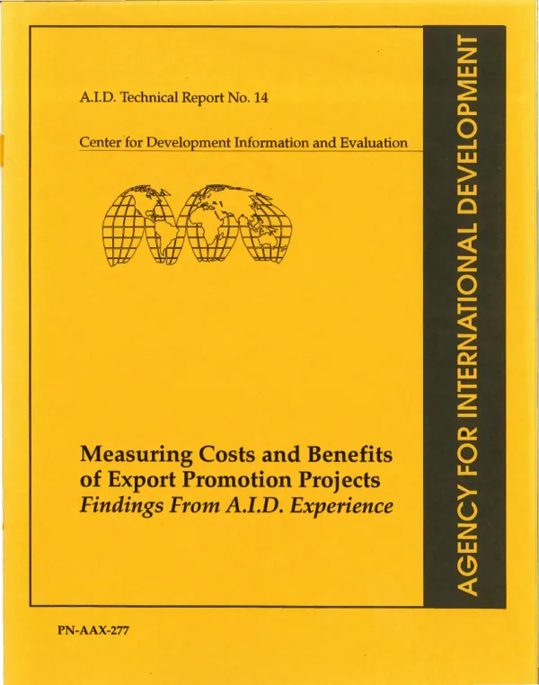 Measuring costs and benefits of export promotion projects : findings from A.I.D. experience