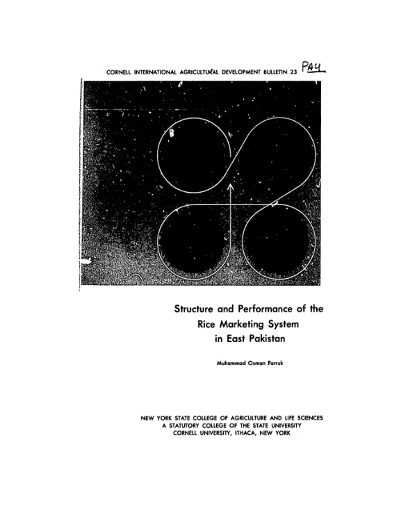 Structure and performance of the rice marketing system in East Pakistan