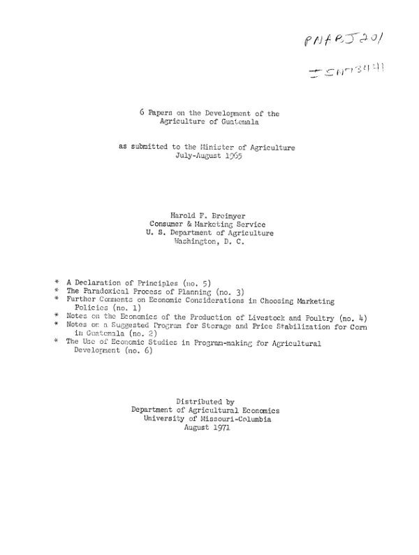 6 papers on the development of the agriculture of Guatemala as submitted to the Minister of Agriculture, July - August 1965