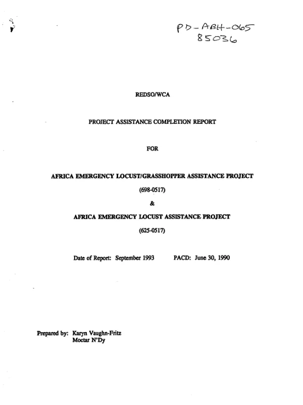 REDSO/WCA project assistance completion report for Africa emergency locust/grasshopper assistance project (698-0517) and Africa emergency locust assistance project (625-0517)