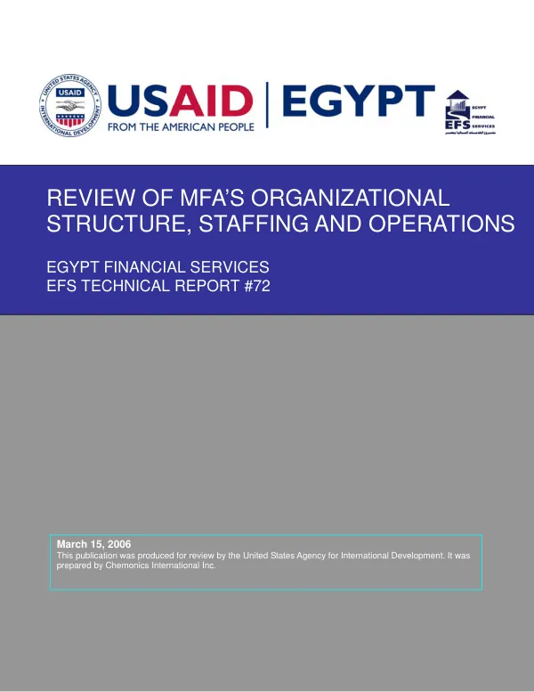 Review of MFA"s organizational structure, staffing and operations