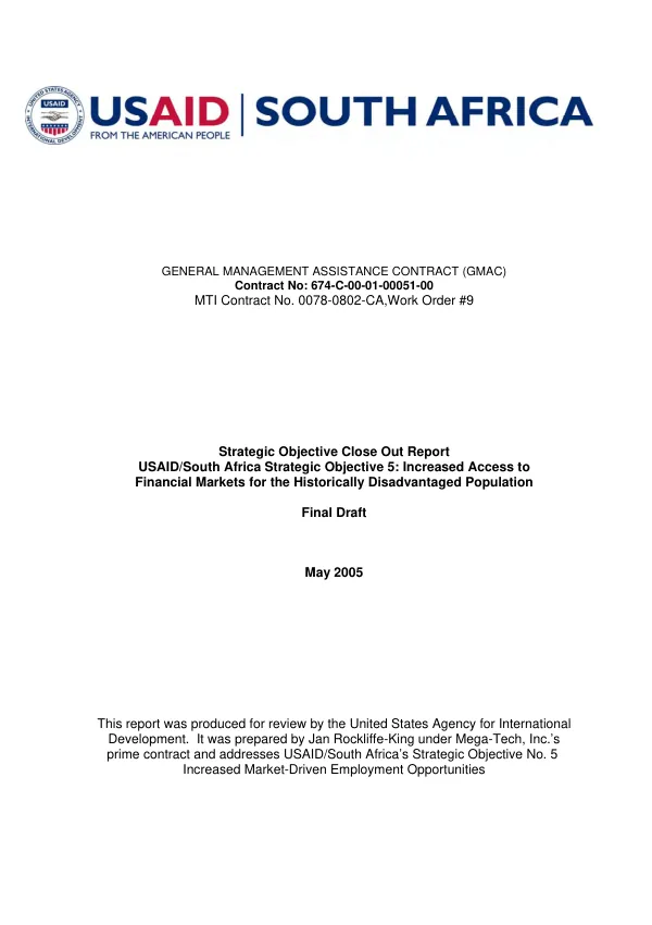 Strategic objective close out report : USAID/South Africa strategic objective 5, increased access to financial markets for the historically disadvantaged population -- final draft