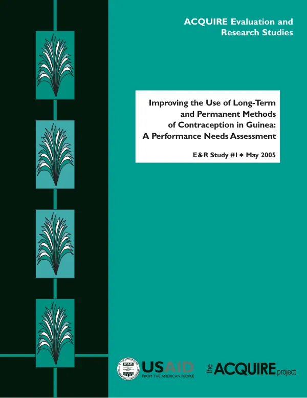 Improving the use of long-term and permanent methods of contraception in Guinea : a performance needs assessment