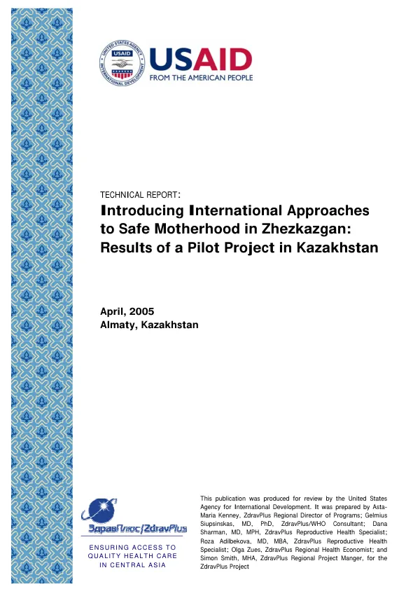 Technical report : introducing international approaches to safe motherhood in Zhezkazgan -- results of a pilot project in Kazakhstan