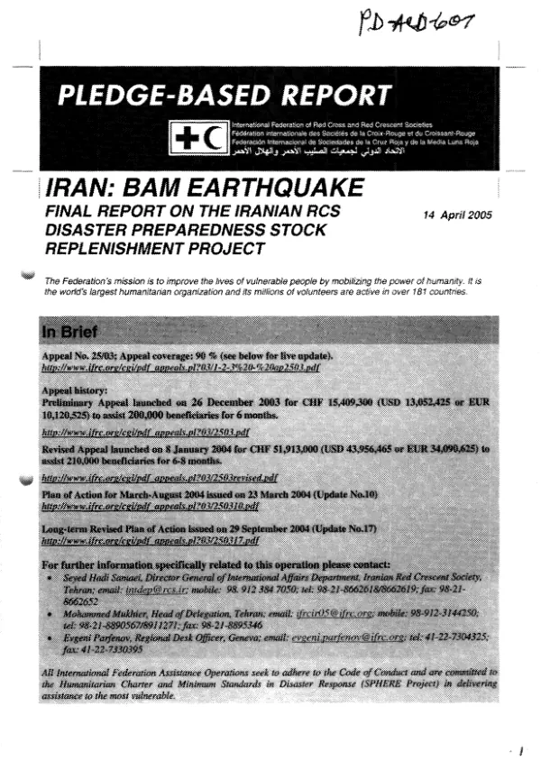 Iran : Bam earthquake : final report on the Iranian RCS [Red Crescent Society] disaster preparedness stock replenishment project
