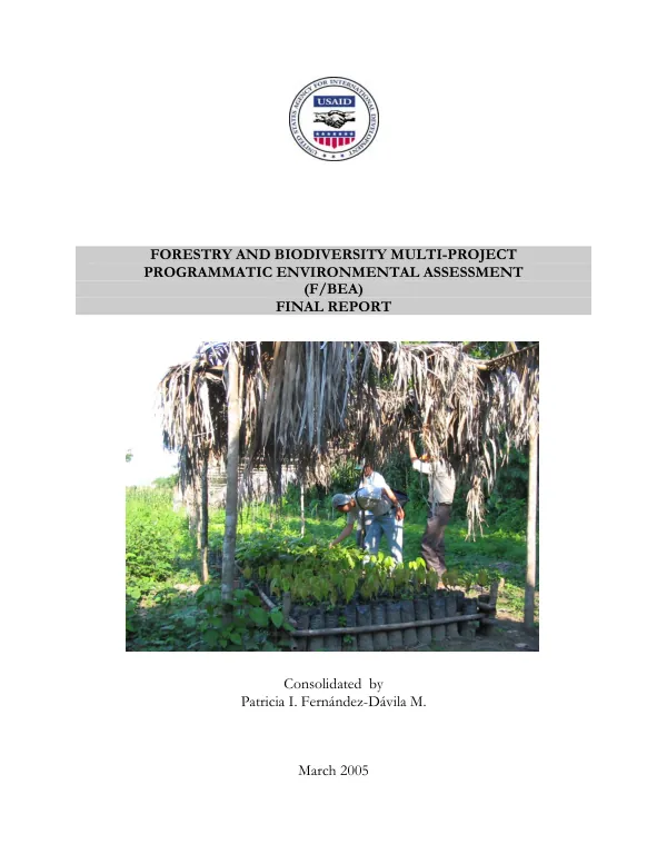 Forestry and biodiversity multi-project programmatic environmental assessment (F/BEA) final report. Volume I. Consolidated F/BEA report