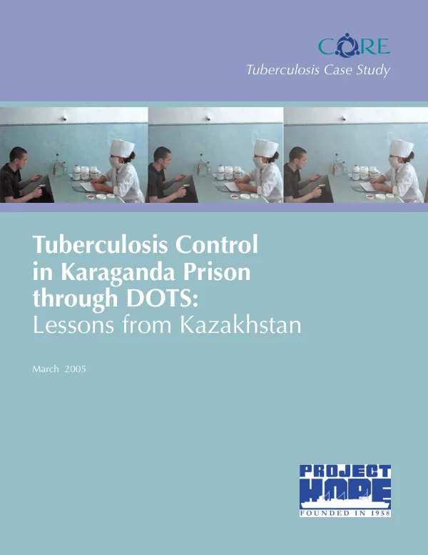 Tuberculosis control in Karaganda Prison though DOTS : lessons from Kazakhstan