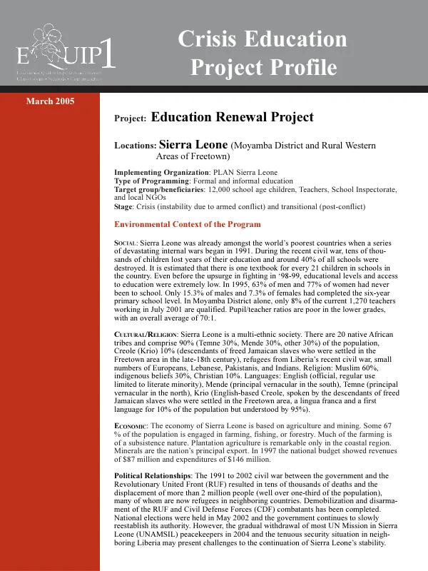 Project : education renewal project -- locations : Sierra Leone (Moyamba District and rural western areas of Freetown)