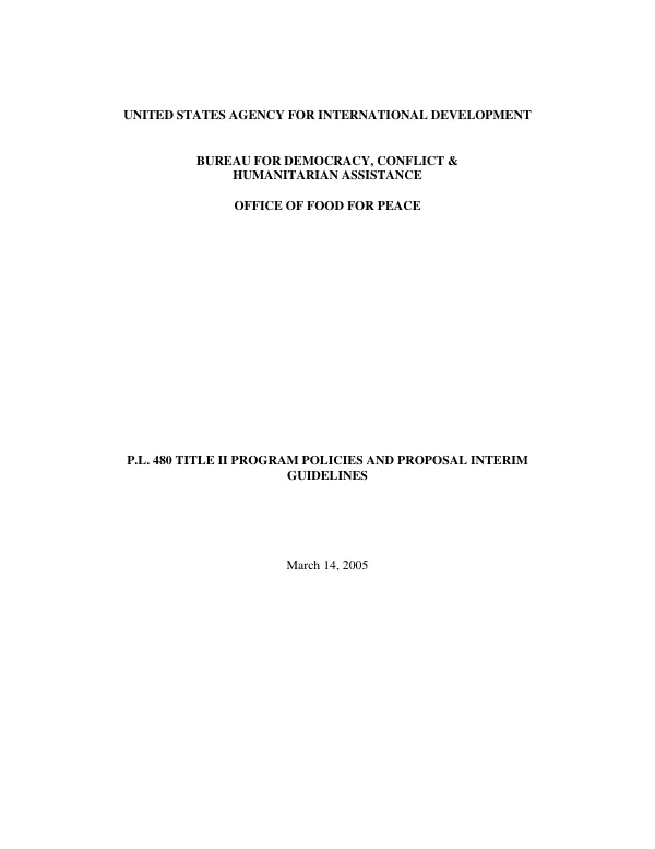 P.L. 480 Title II program policies and proposal interim guidelines