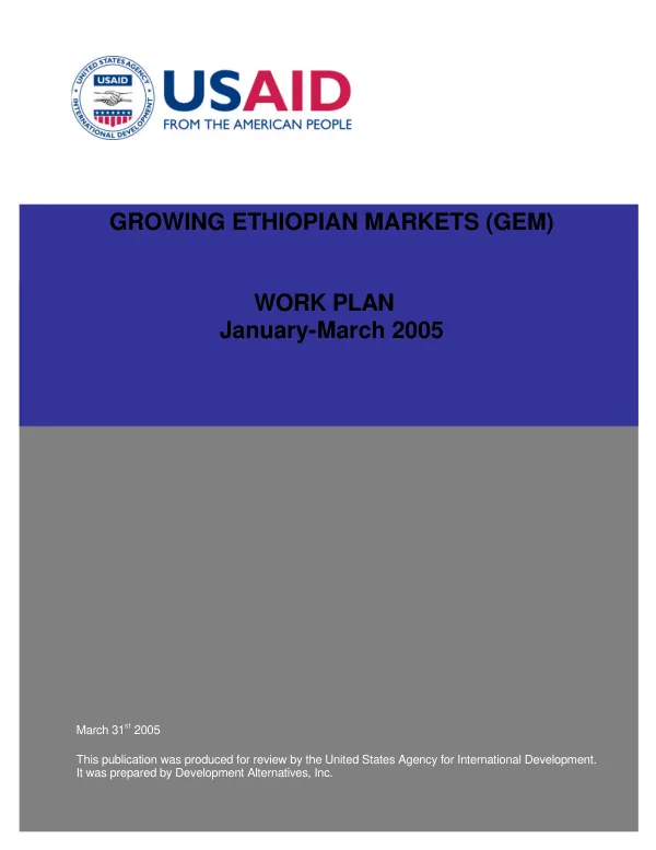 Growing Ethiopian markets (GEM) : work plan, January-March 2005