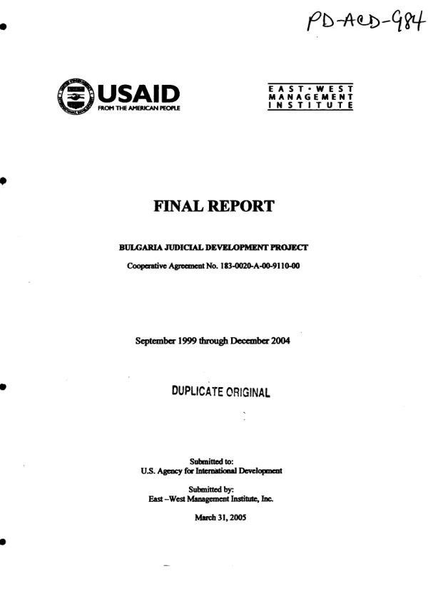 Final report : Bulgaria judicial development project -- cooperative agreement no. 183-0020-A-00-9110-00 : September 1999 through December 2004