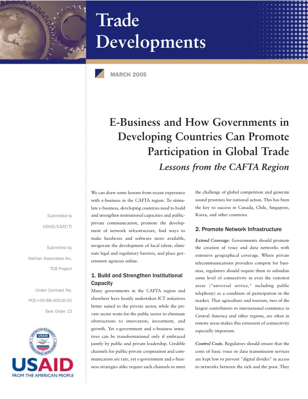 E-business and how governments in developing countries can promote participation in global trade : lessons from the CAFTA [Central America Free Trade Agreement] region