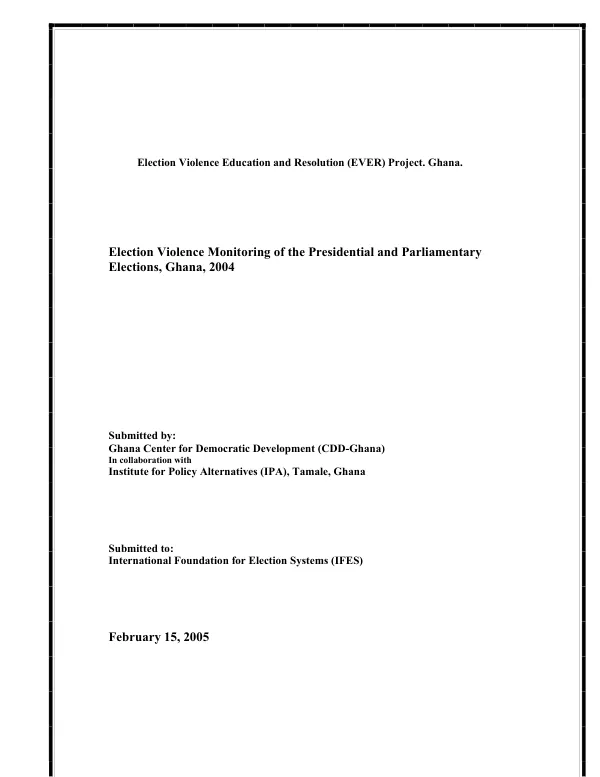 Election violence monitoring of the presidential and parliamentary elections, Ghana, 2004
