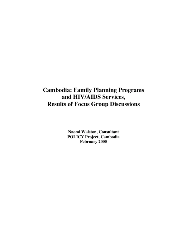 Cambodia : family planning programs and HIV/AIDS services, results of focus group discussions