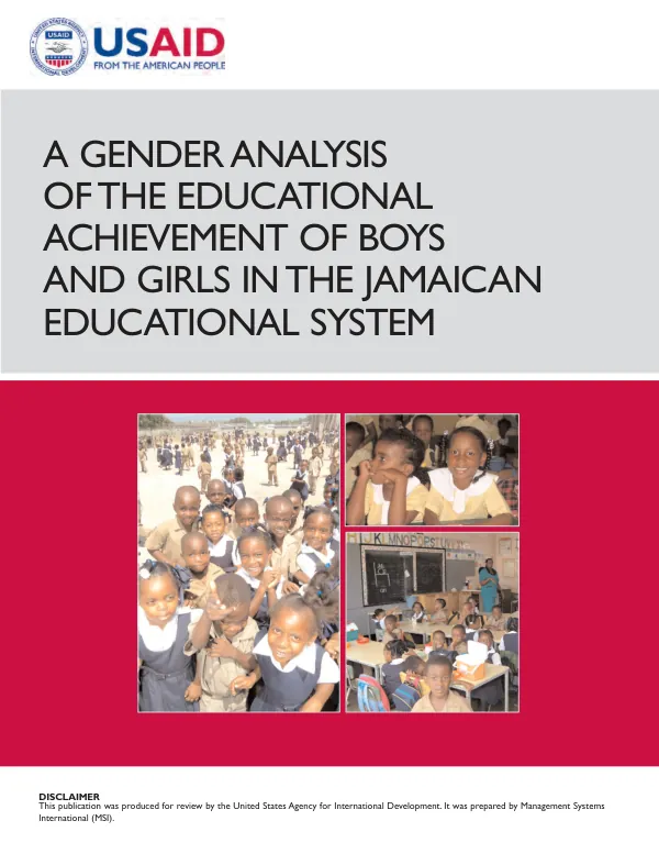 Gender analysis of the eduational achievement of boys and girls in the Jamaican educational system