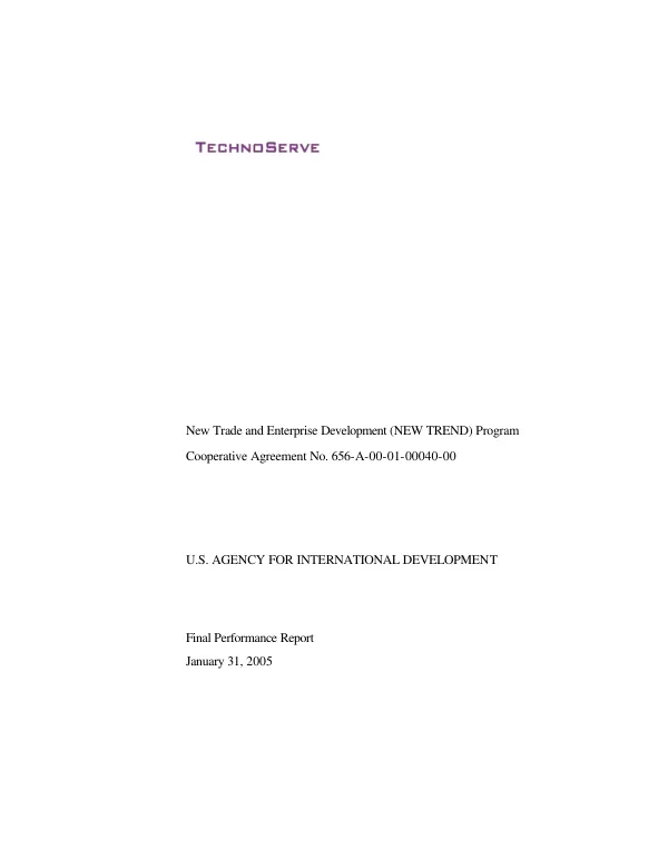 New trade and enterprise development (NEW TREND) program : cooperative agreement no. 656-A-00-01-00040-00 -- final performance report