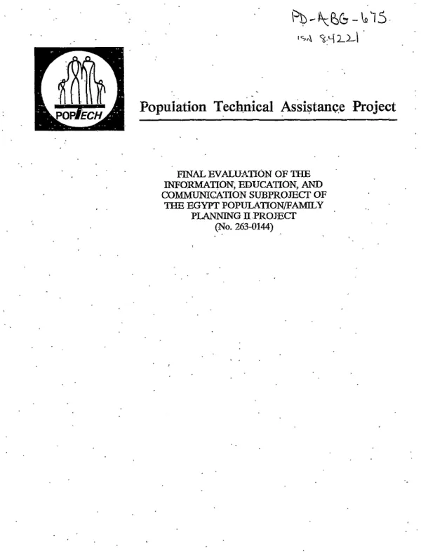 Final evaluation of the information, education, and communication subproject of the Egypt population/family planning II project (no. 263-0144)