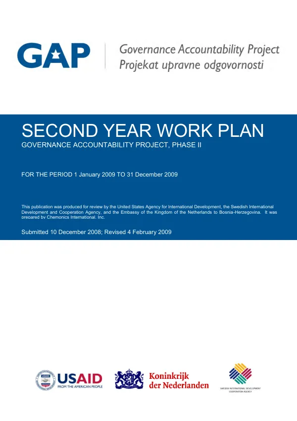 Bosnia and Herzegovina (BiH) governance accountability project, phase II (GAP) :second year work plan (1 January 2009-31 December 2009)