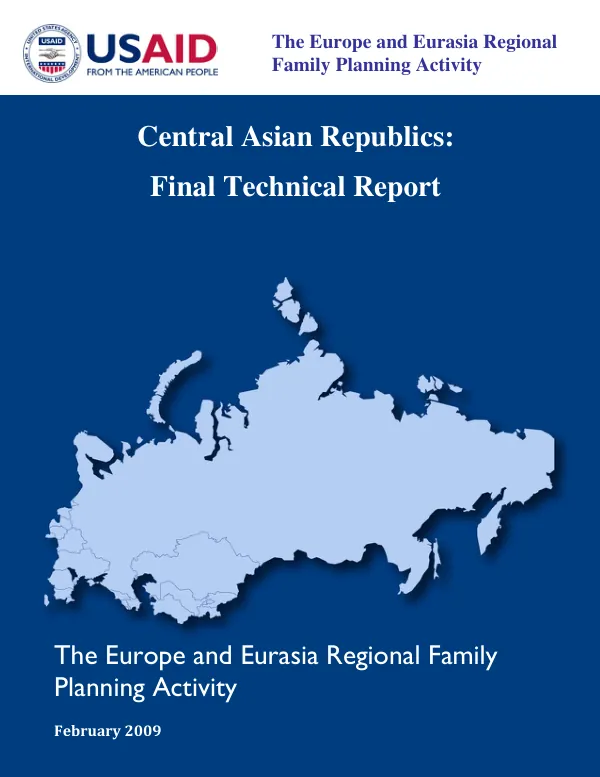 Central Asian Republics : final technical report -- the Europe and Eurasia regional family planning activity
