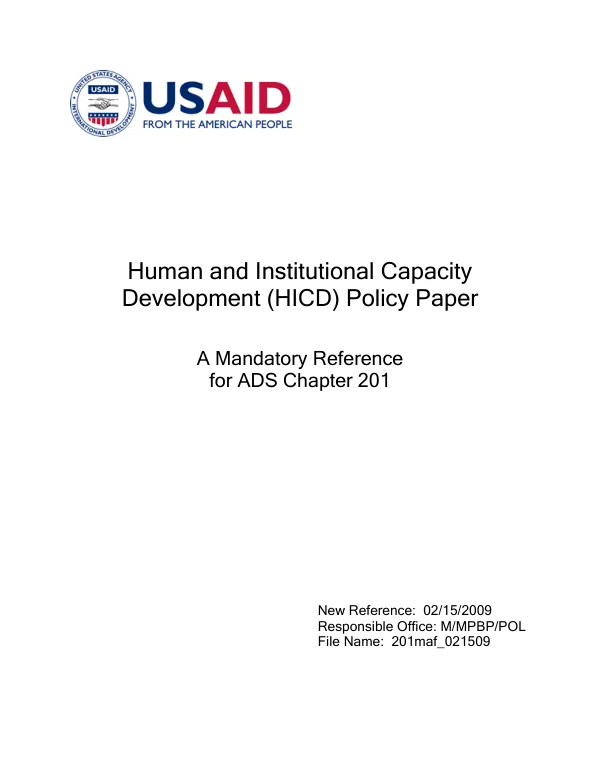 Human and institutional capacity development (HICD) policy paper : a mandatory reference for ADS chapter 201