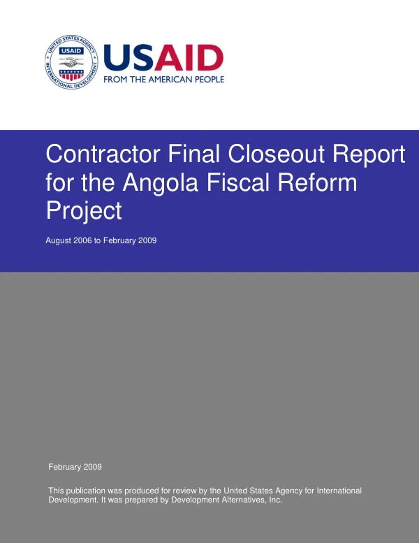 Contractor final closeout report for the Angola fiscal reform project, August 2006 to February 2009