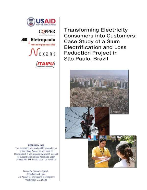 Transforming electricity consumers into customers : case study of a slum electrification and loss reduction project in Sao Paulo, Brazil