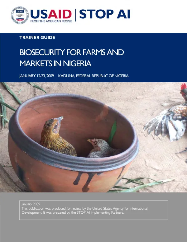 Trainer guide : biosecurity for farms and markets in Nigeria -- January 12-23, 2009, Kaduna, Federal Republic of Nigeria
