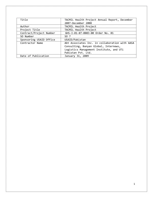 Annual report, December 2007-December 2008 : technical assistance for capacity building in midwifery, information and logistics (TACMIL) health project (Pakistan health systems strengthening project)