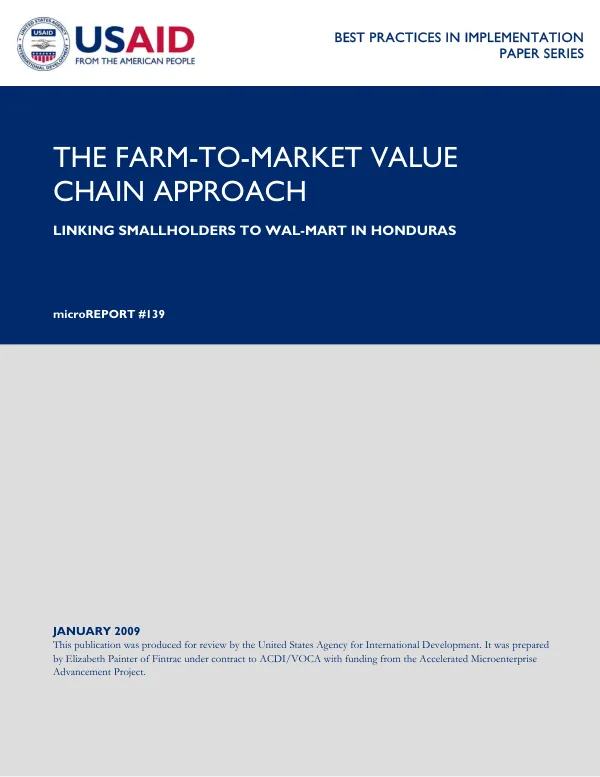 The farm-to-market value chain approach : linking smallholders to Wal-Mart in Honduras