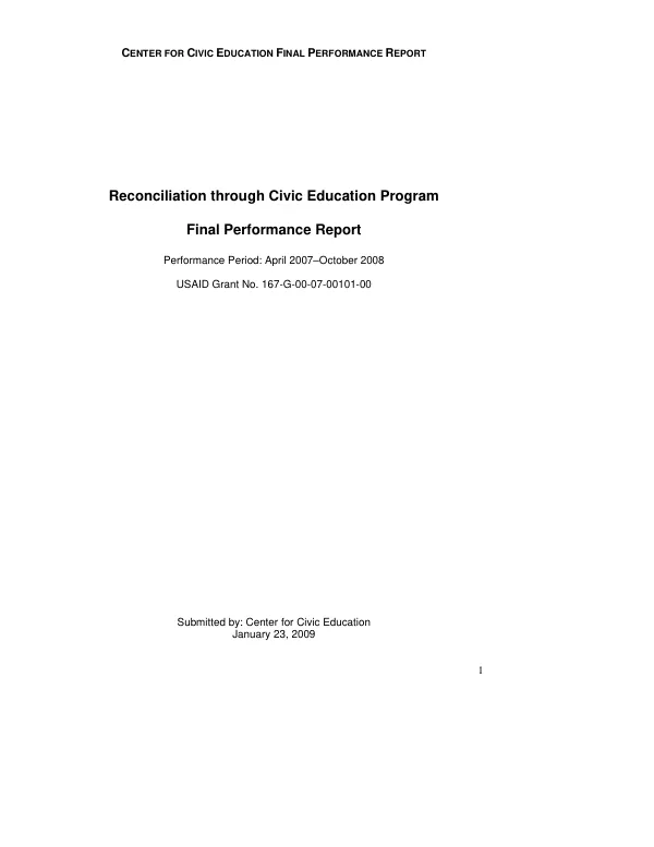 Reconciliation through civic education program : final performance report -- performance period : April 2007-October 2008, USAID grant no. 167-G-00-07-00101-00