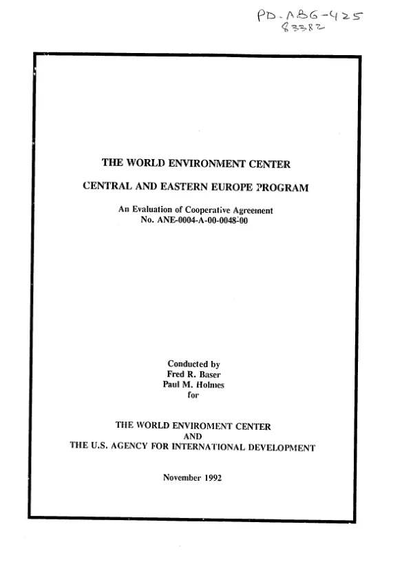 World Environment Center : Central and Eastern Europe program -- an evaluation of cooperative agreement no. ANE-0004-A-00-0048-00