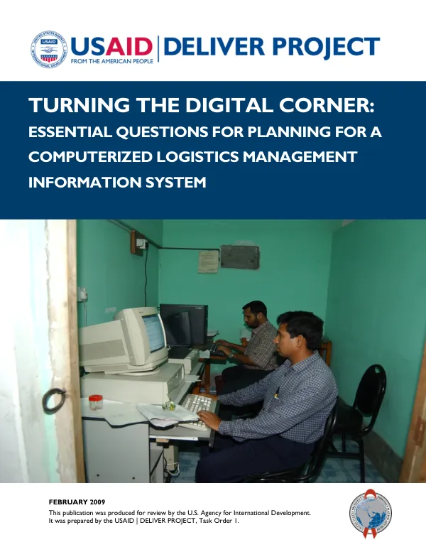 Turning the Digital Corner: Essential Questions for Planning for a Computerized Logistics Management Information Systems