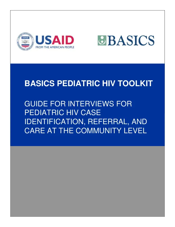 Guide for interviews for pediatric HIV case identification, referral, and care at the community level