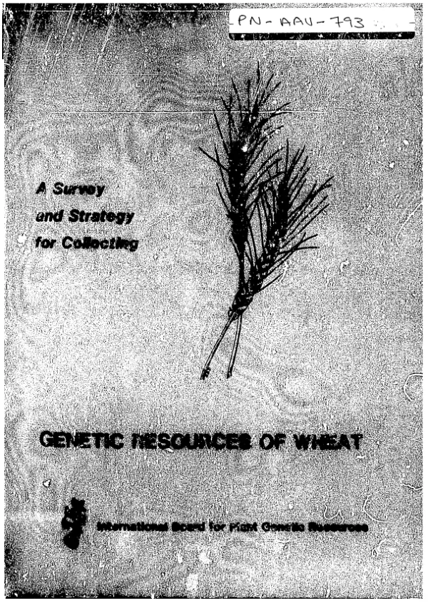 Genetic resources of wheat : a survey and strategies for collecting